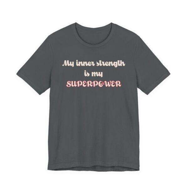 My Inner Strength is My Superpower Lightweight Shirt - Text Only - Image 11