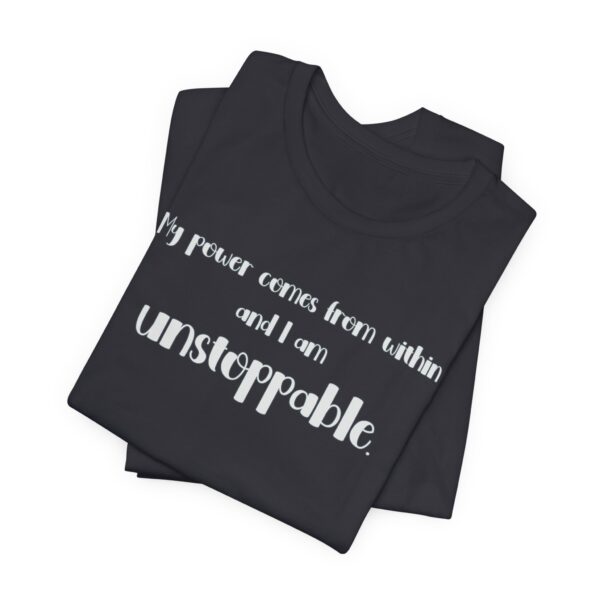 I am Unstoppable Lightweight T-Shirt - Text Only - Image 18