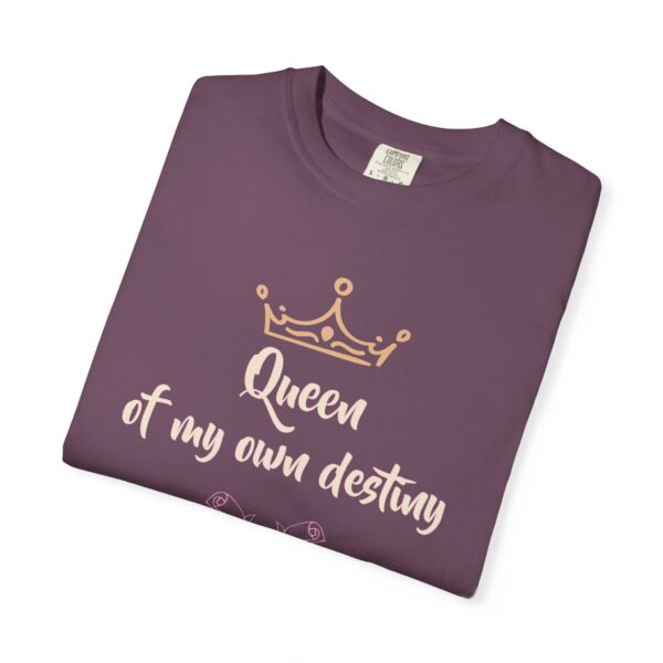 Queen of My Own Destiny Heavyweight T-Shirt - Floral Text - Image 4