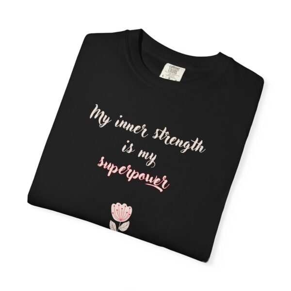 My Inner Strength is My Superpower Heavyweight T-Shirt - Floral - Image 4