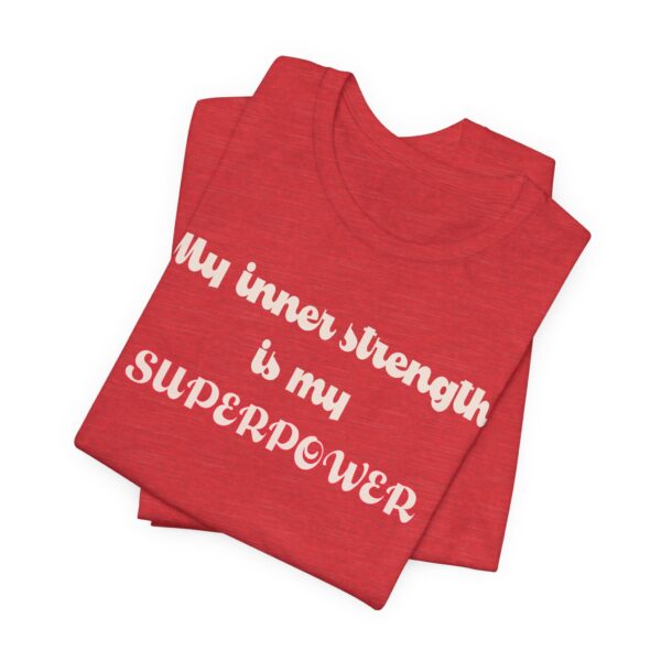 My Inner Strength is My Superpower Lightweight Shirt - Text Only - Image 21