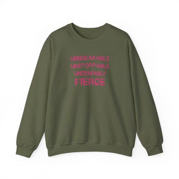 Unbreakable, Unstoppable, Undeniably Fierce Crewneck Sweatshirt - Image 20