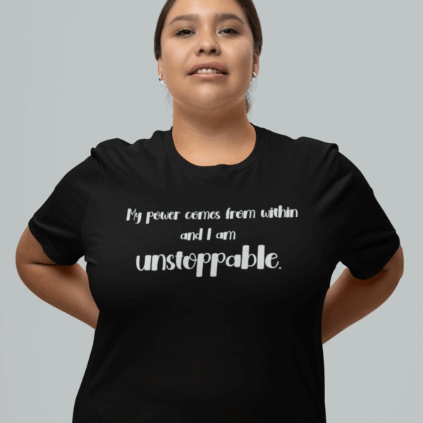 I am Unstoppable Lightweight T-Shirt - Text Only