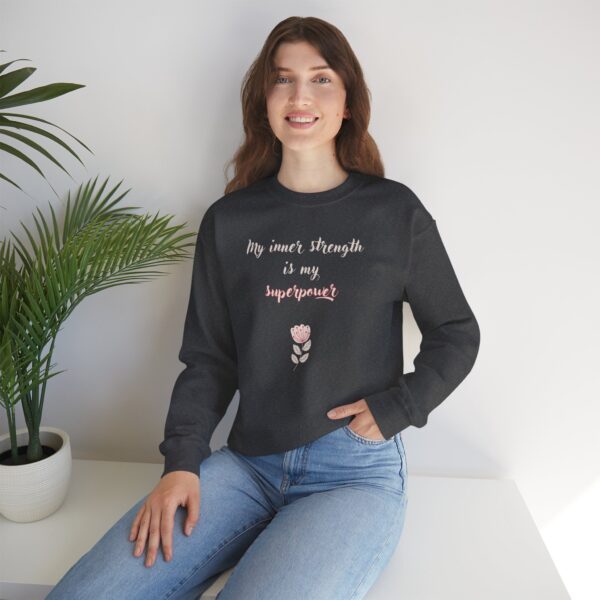 My Inner Strength is My Superpower Crewneck Sweatshirt - Image 22