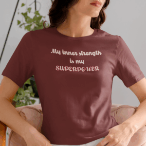 My Inner Strength is My Superpower Lightweight Shirt - Text Only